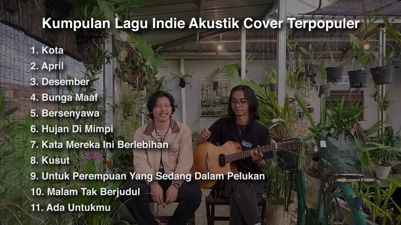 Kumpulan Lagu Indie Akustik Gitar Cover Santai