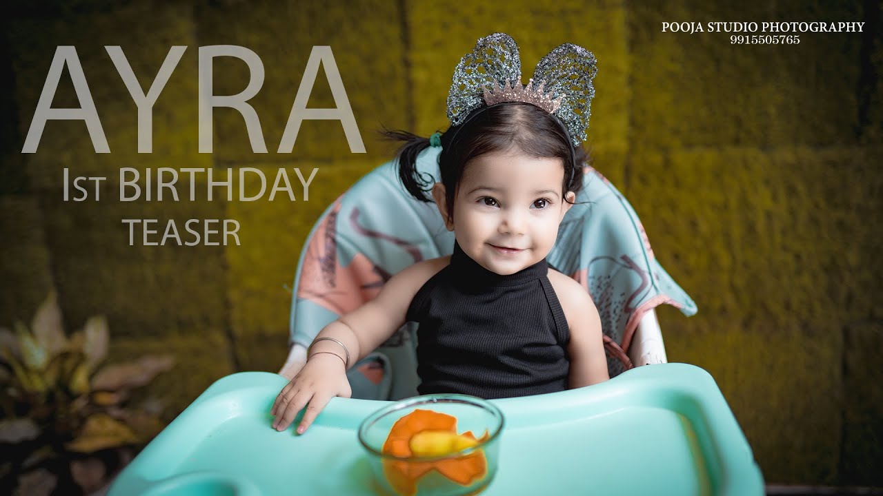 Ist Birthday cinematic Teaser 2025  AYRA WADHWA