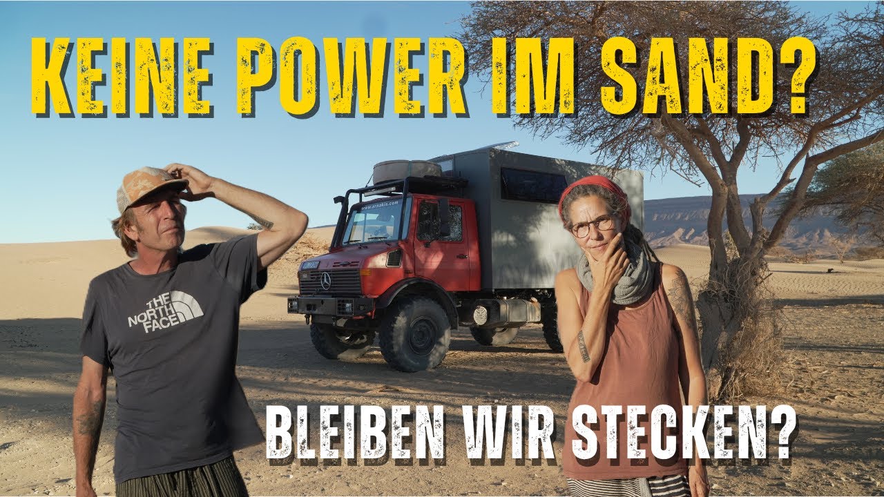 #49 | Overlanding Marokko | Zuviel Kilo, zuwenig PS - kapituliert der Unimog in den Dünen?