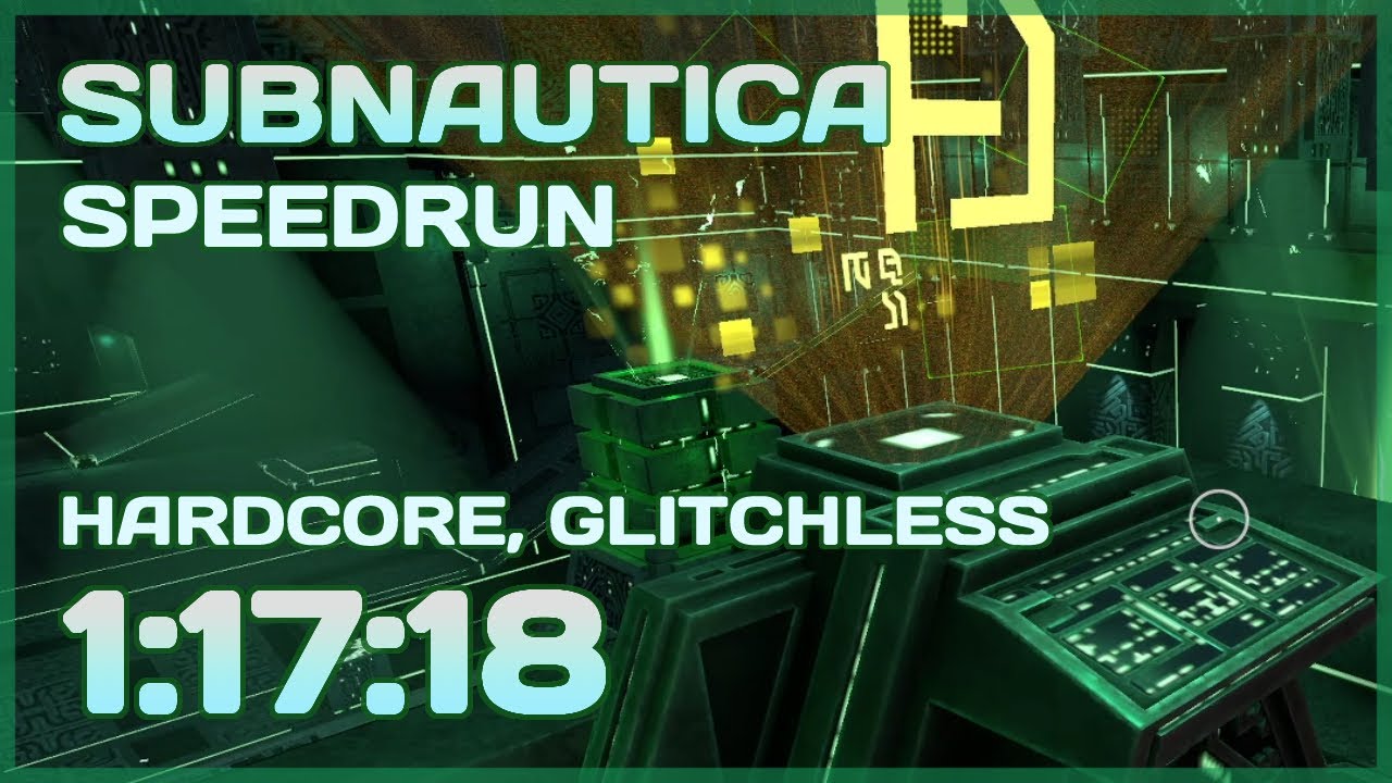 Subnautica Speedrun - Glitchless Hardcore - 1:17:18