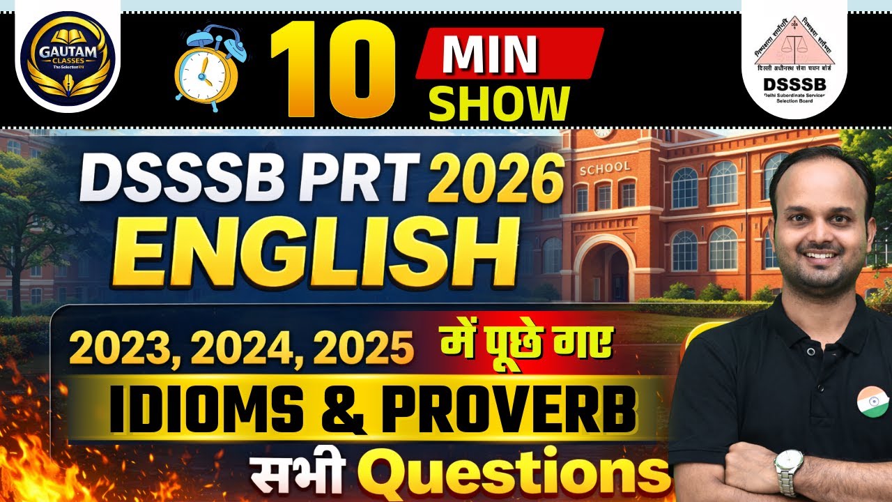DSSSB PRT 2026 | ENGLISH 2023 , 2024, 2025 में पूछे गए IDIOMS & PROVERB के सभी Questions | #dssssb