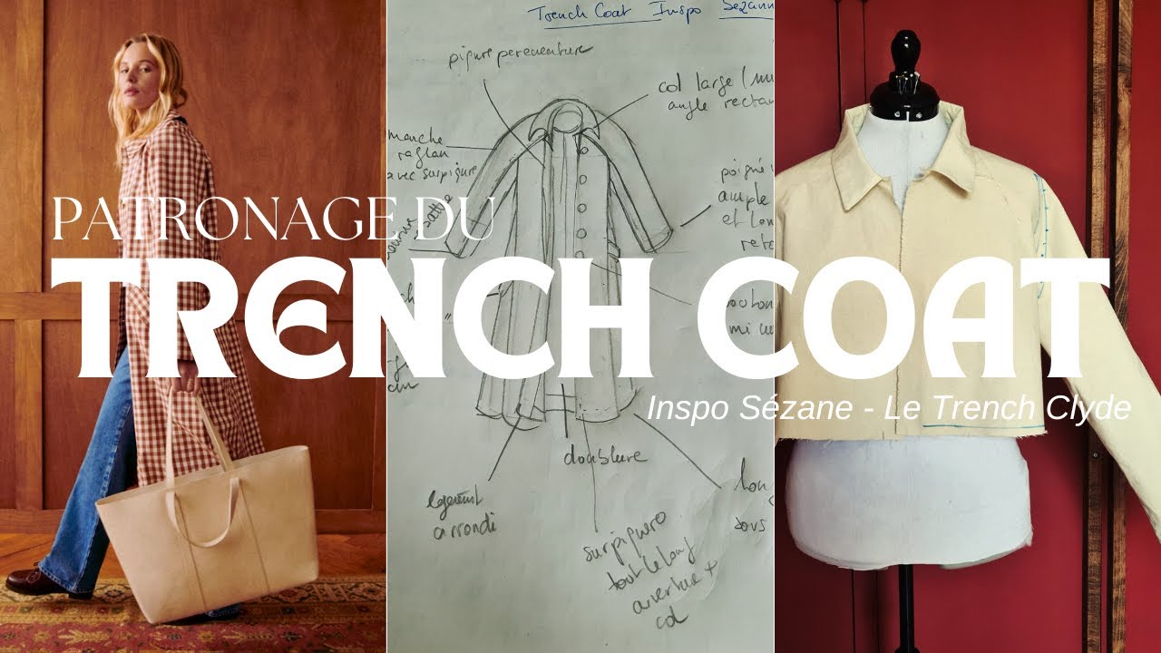 Trench Coat | Je me lance dans le patronage du Trench Sézane