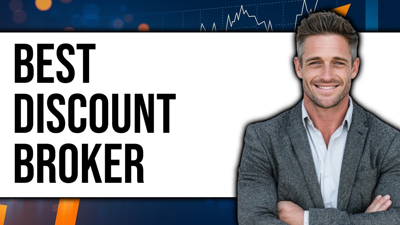 Best Discount Broker