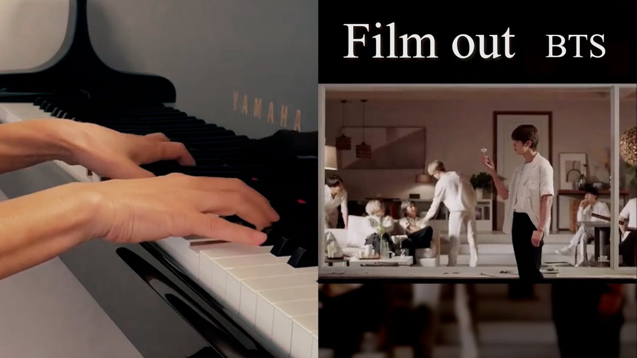 Film Out / BTS Piano Cover