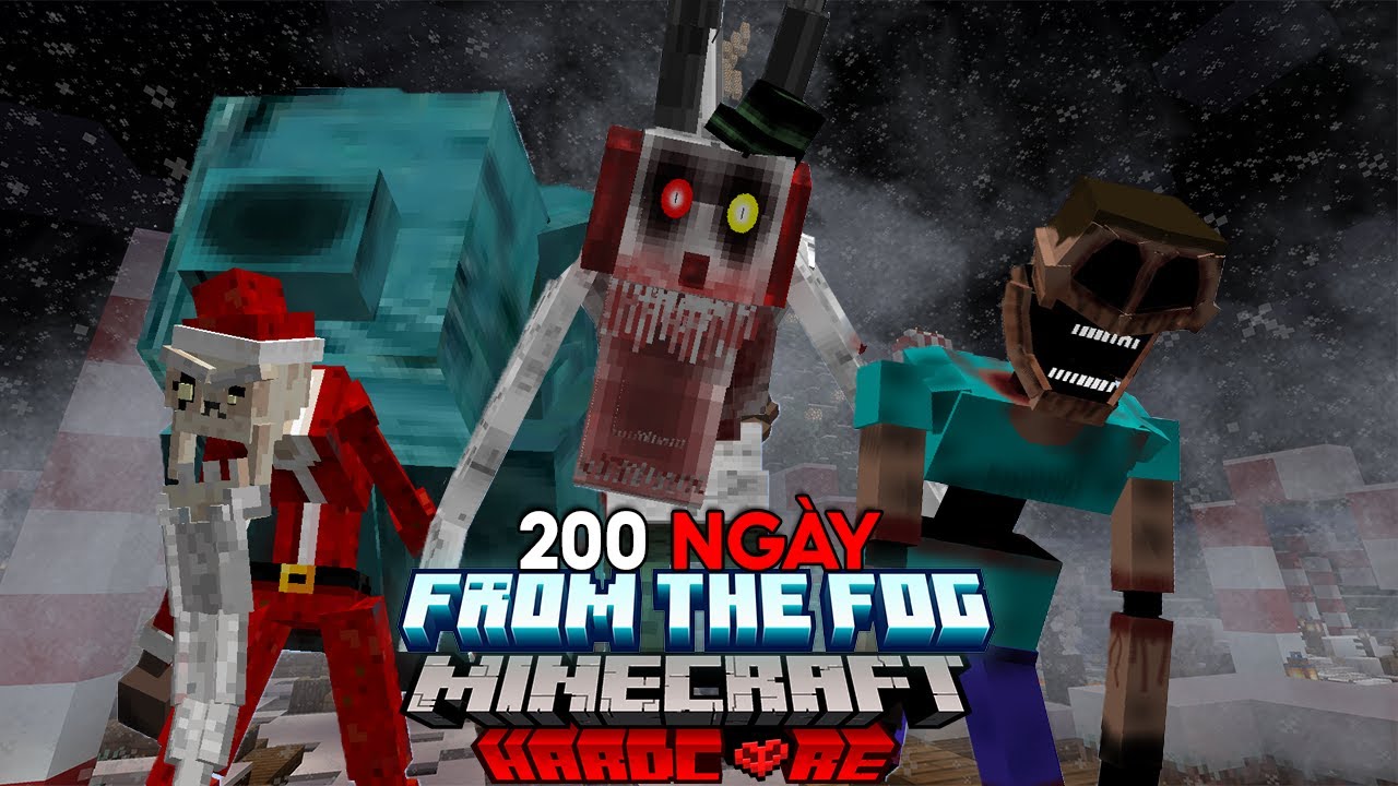 Tóm Tắt 200 Ngày Minecraft KINH DỊ FROM THE FOG : GÃ HỀ ĐÊM GIÁNG SINH ?!