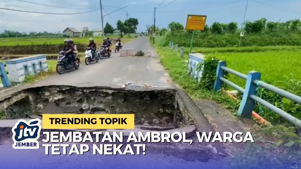 Jembatan Bangle Blitar Ambrol, Warga Nekat Tetap Melintas