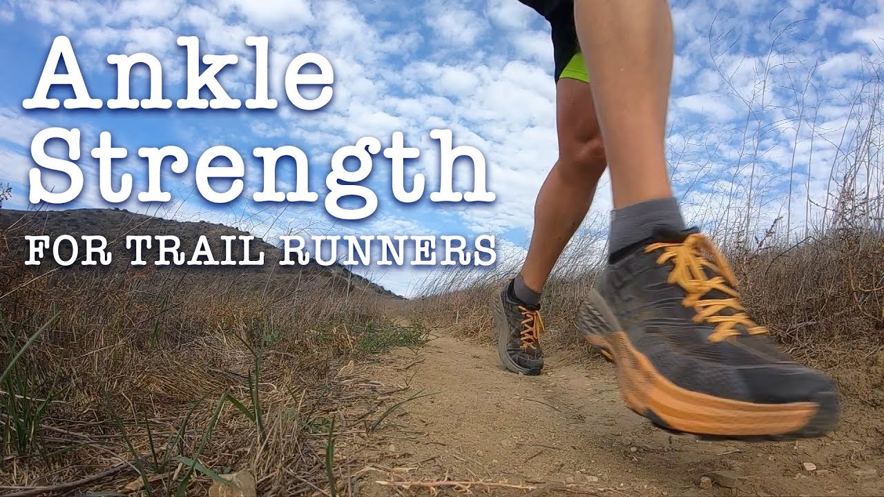Ankle Strength for Trail Runners