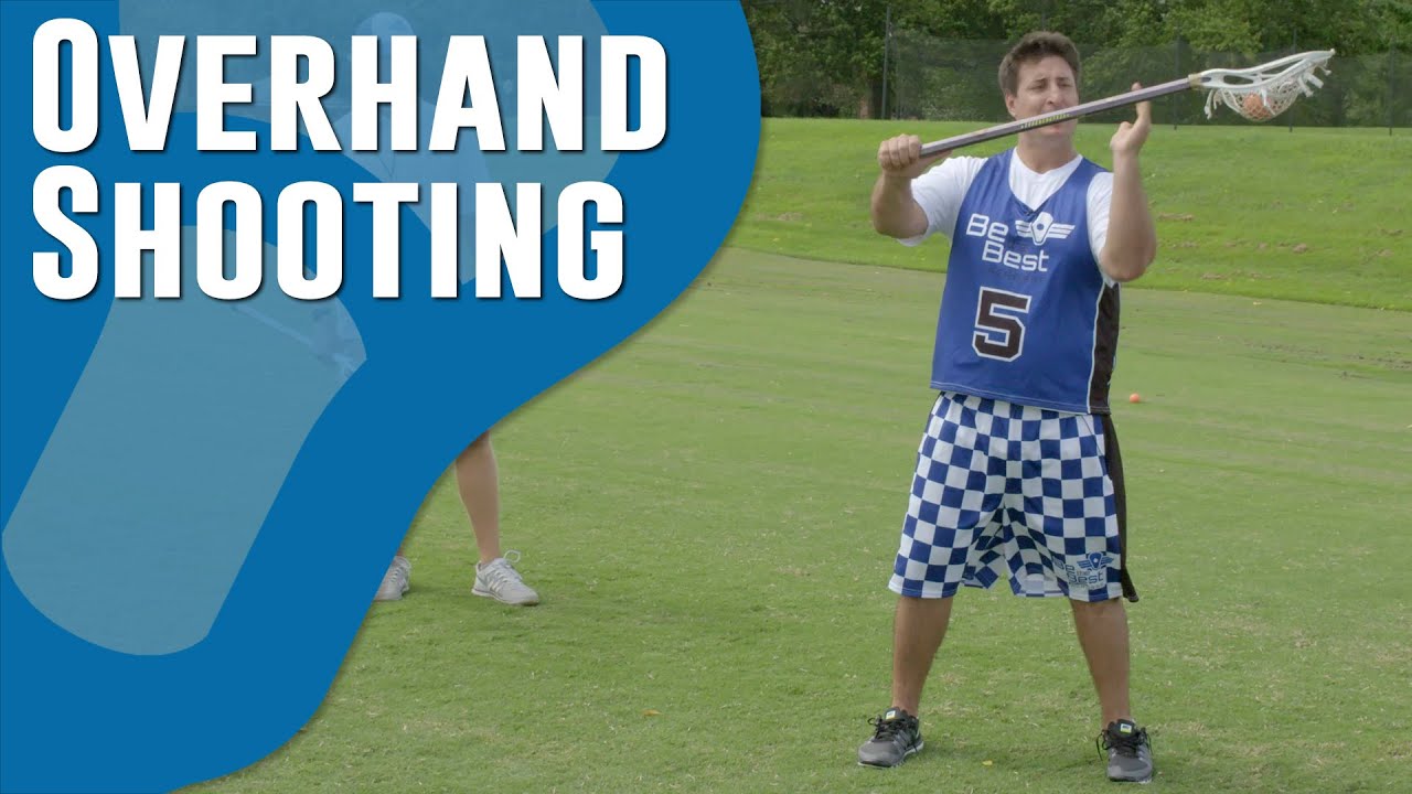 Overhand Lacrosse Shooting Made Simple