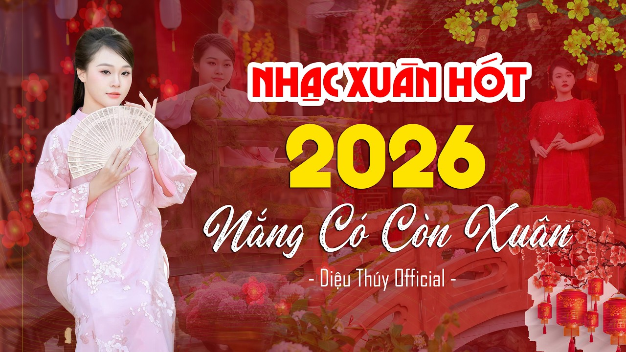 Nhạc Tết 2026 Mở Loa To Cả Xóm Nghe | Nhạc Xuân 2026 Hay Nhất | Nắng Có Còn Xuân, Thì Thầm Mùa Xuân