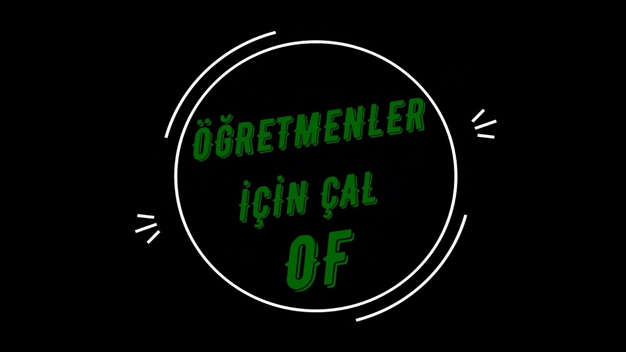 Öğretmenler İçin Çal - Of