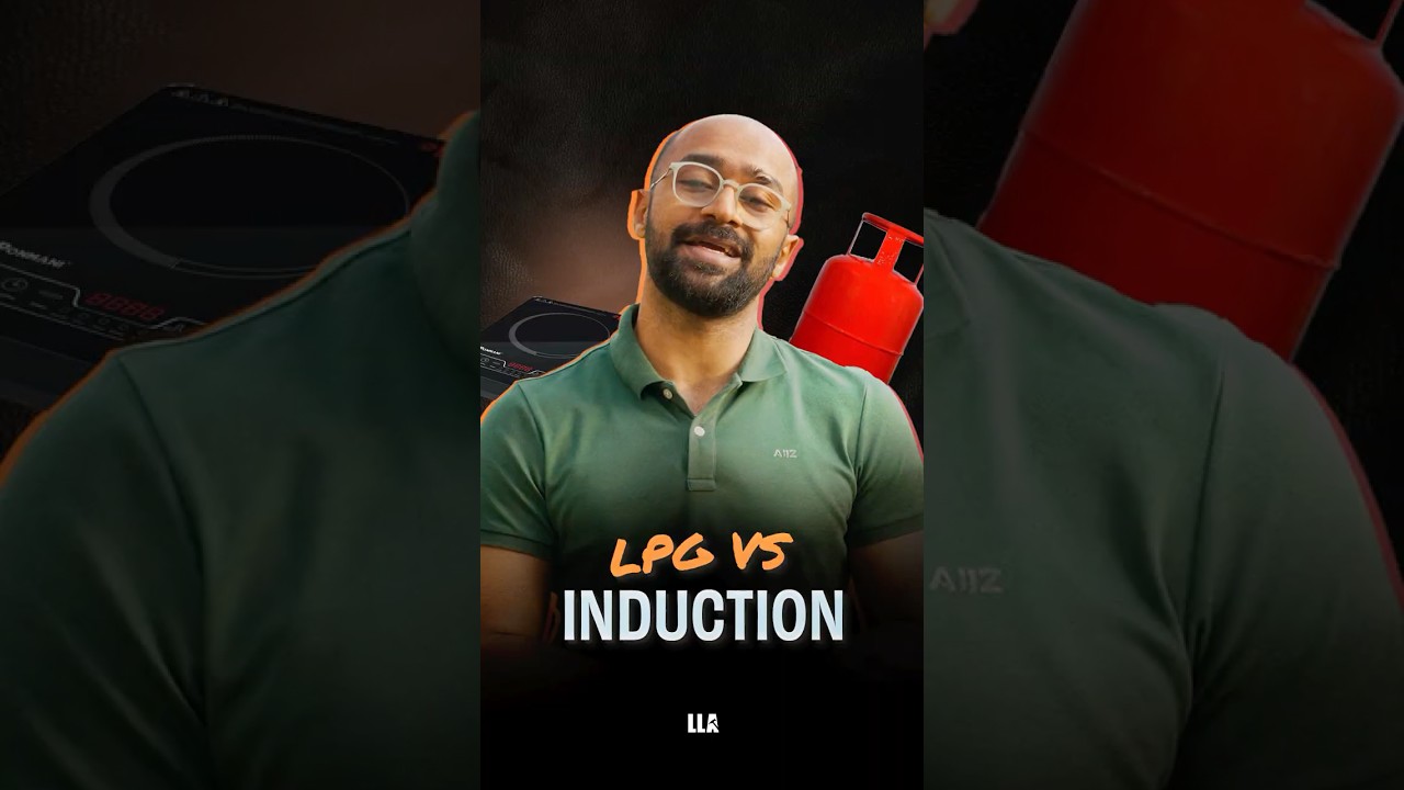 LPG vs Induction | #LLAShorts 1489