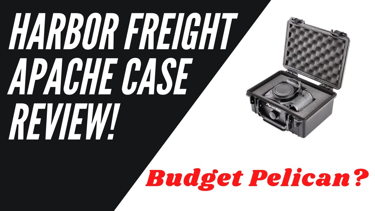 Harbor Freight Apache Case Review/Test. Pelican on a Budget.