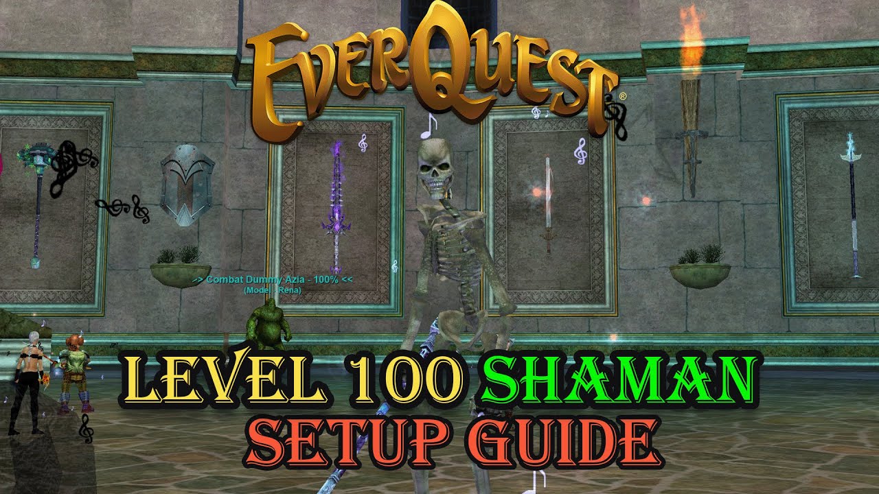 Level 100 Shaman Setup - Everquest Guide