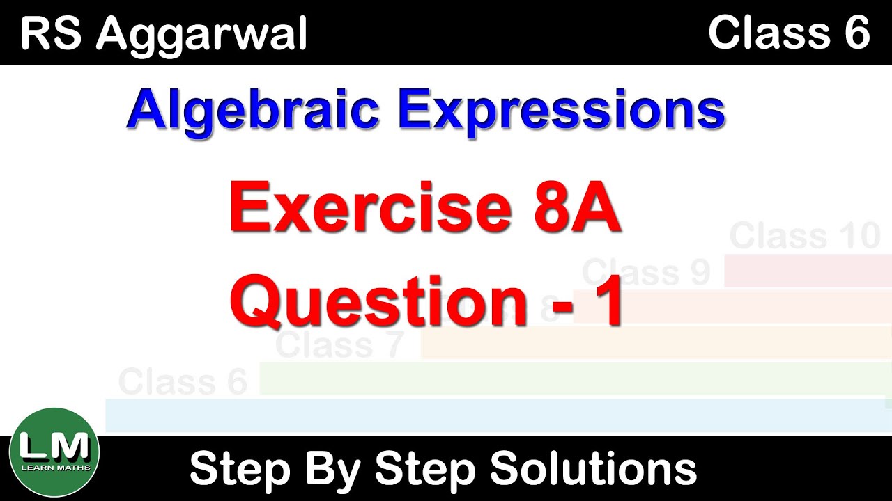 Algebraic Expressions | Class 6 Exercise 8A Question 1 | RS Aggarwal | Learn Maths