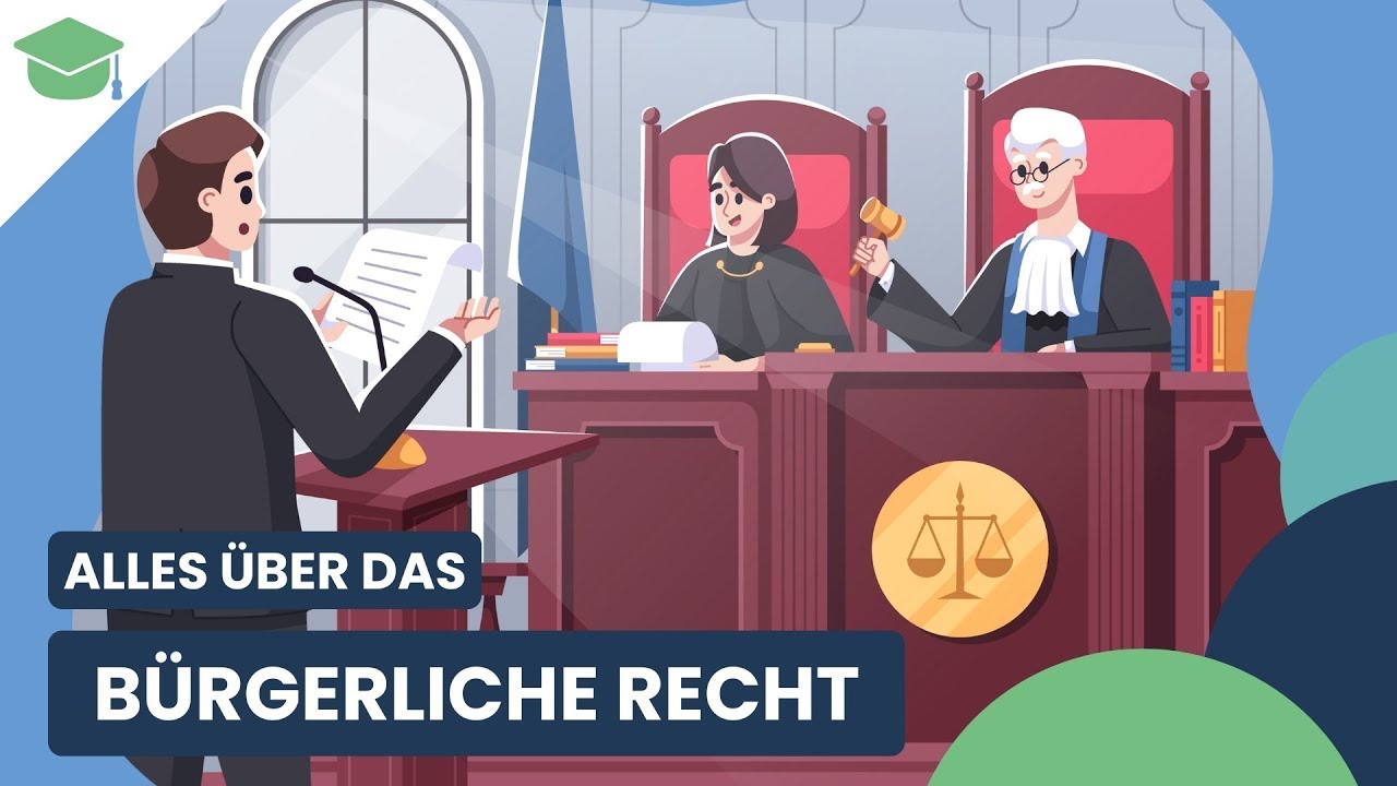 B&uuml;rgerliches Recht einfach erkl&auml;rt &ndash; Vertr&auml;ge, Eigentum, Schadensersatz & mehr!
