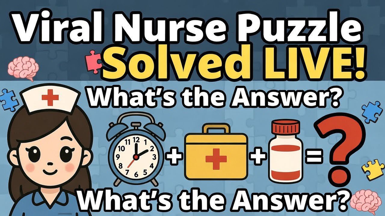 Viral Nurse Clock Puzzle Solved LIVE! Brain Teaser Answer Revealed 60+29+30+23=?Math Riddle 2026