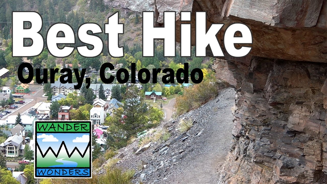 WOW! Perimeter Trail, Ouray, Colorado. Join Us for the Best Hike Around This Picturesque Town.