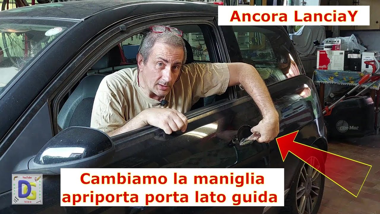 LanciaY: Sostituiamo la maniglia apertura porta rotta faidate:  Replace the broken door handle DIY