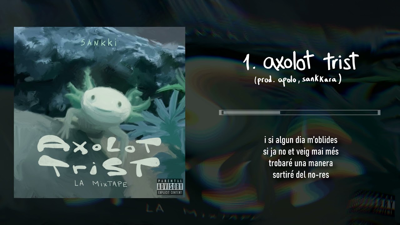 1. sankki - AXOLOT TRIST (Lyric Video)