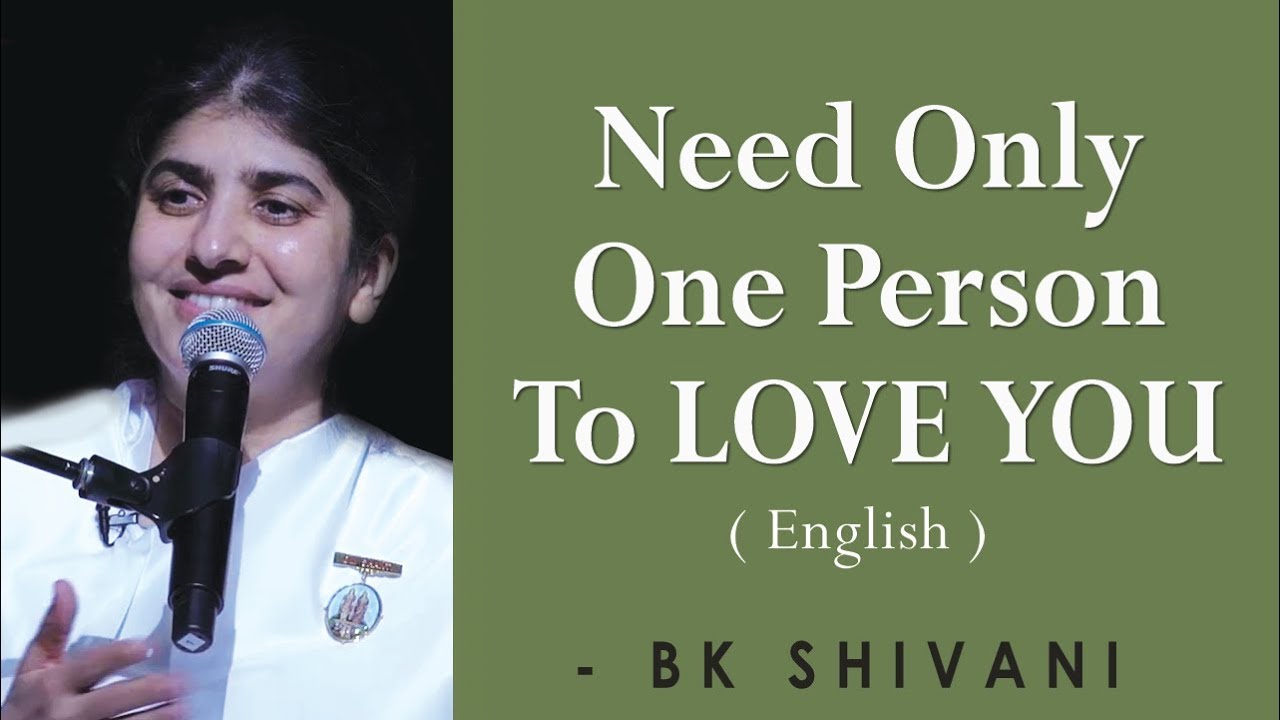 Need One Person to LOVE YOU: Part 1: BK Shivani at Dolby Theatre, Los Angeles: English