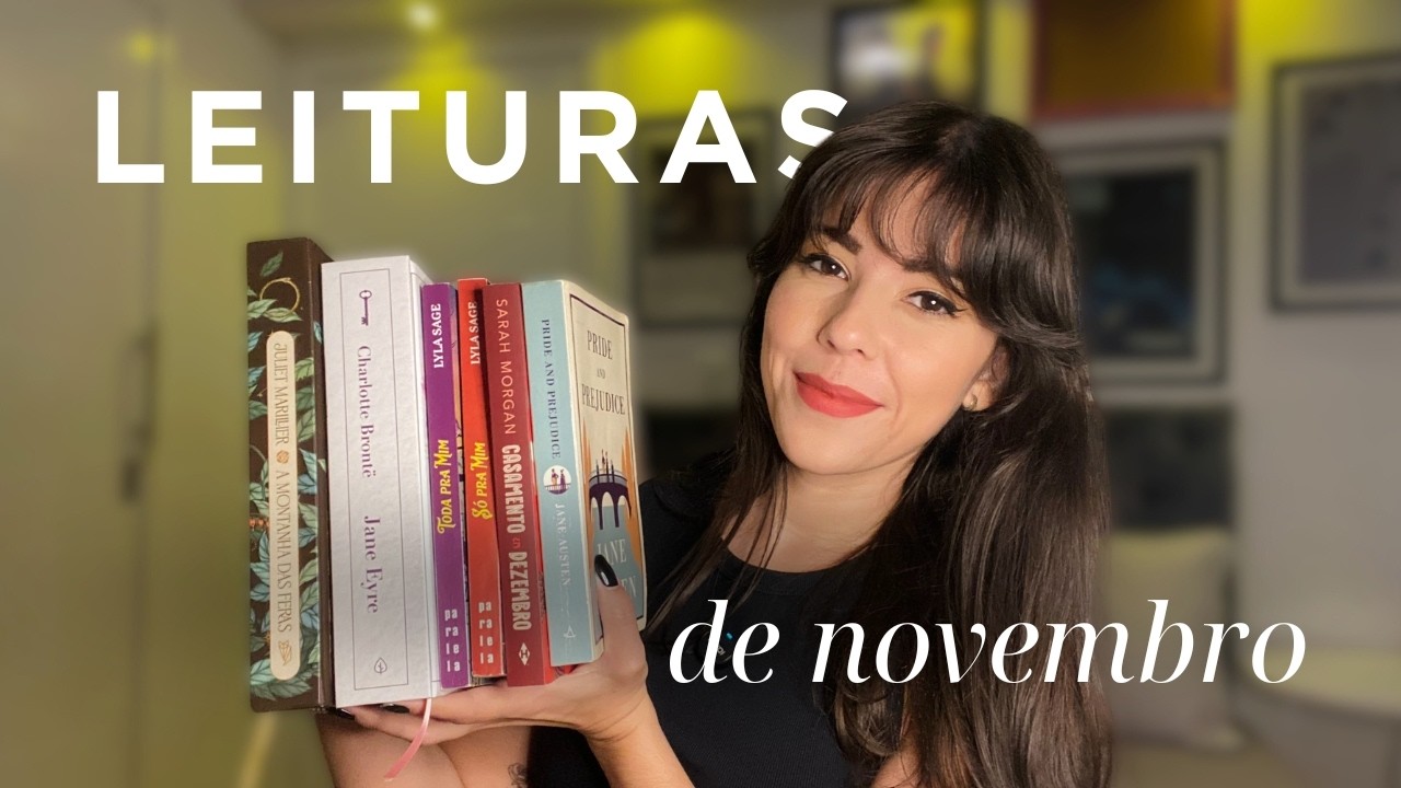 LEITURAS DE NOVEMBRO: Muito romance, alguns livros clássicos e fantasia!