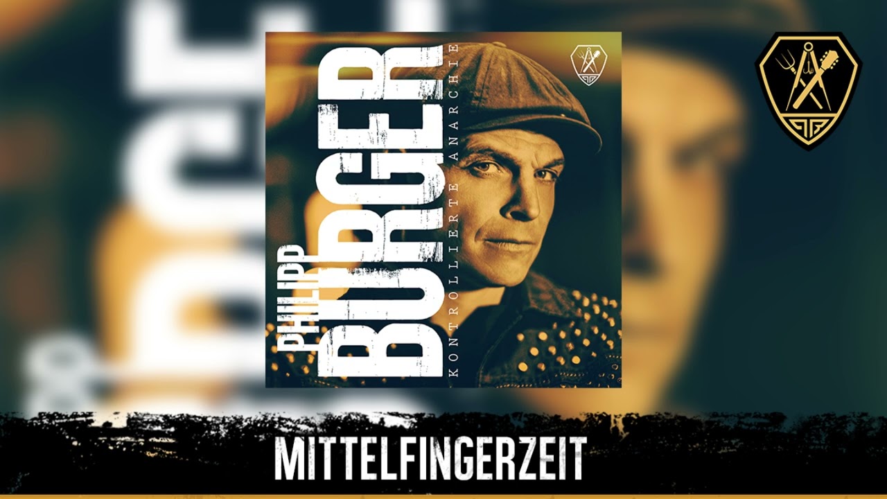 Philipp Burger - Mittelfingerzeit | Kontrollierte Anarchie - Album