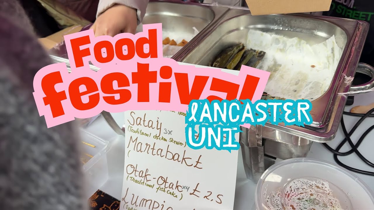 FOOD FESTIVAL DI LANCASTER UNIVERSITY! | VLOG UK