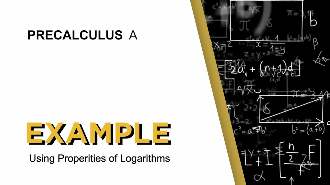 Using Properities of Logarithms