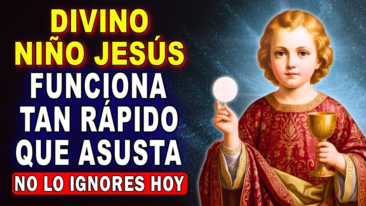 💖ORACIÓN MILAGROSA AL DIVINO NIÑO JESÚS 🙏 PARA PETICIONES MUY DIFÍCILES