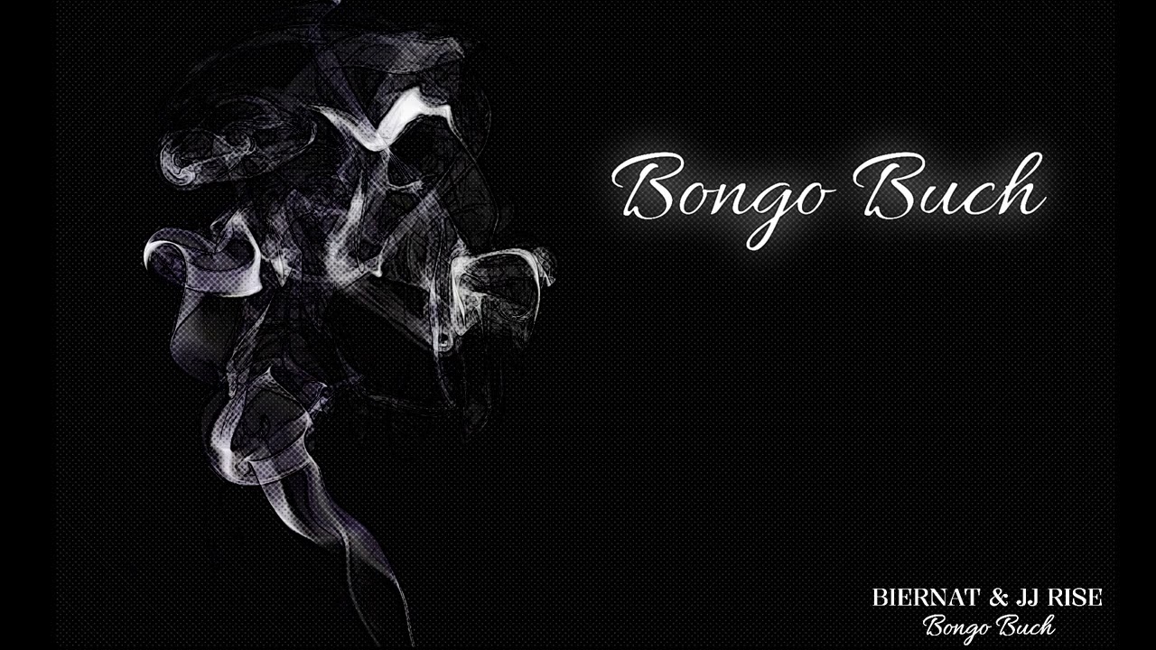 BIERNAT & JJ RISE - BONGO BUCH