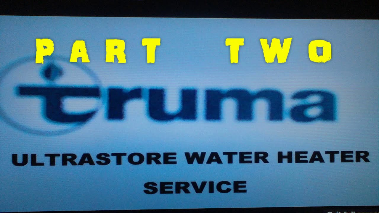 TRUMA ULTRASTORE STRIPDOWN SERVICE   TWO