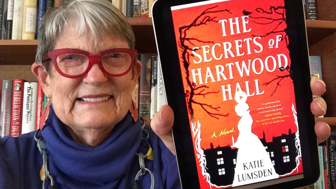 KATIE the booktuber's debut!   SECRETS OF HARTWOOD HALL by our own Katie Lumsden!