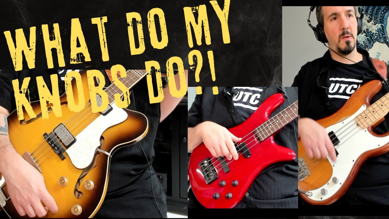 Getting a better Bass Tone - What do the knobs do? Make your Bass sound better