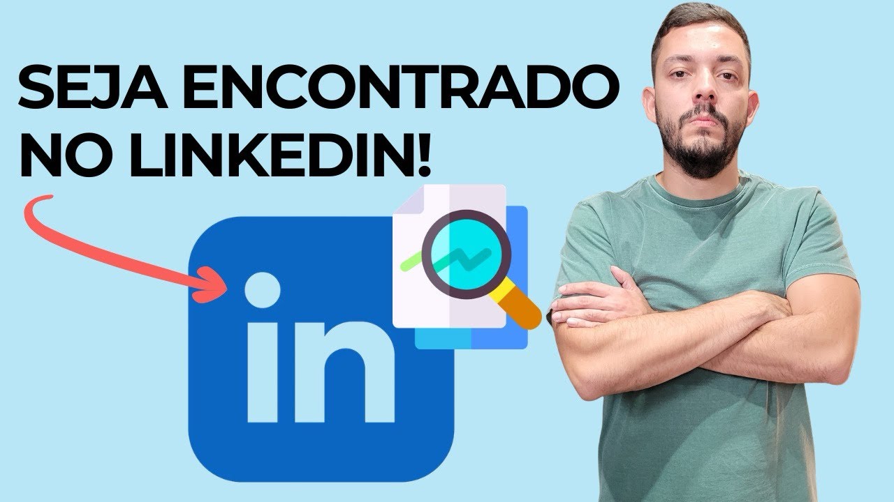 Como ser encontrado por recrutadores no Linkedin