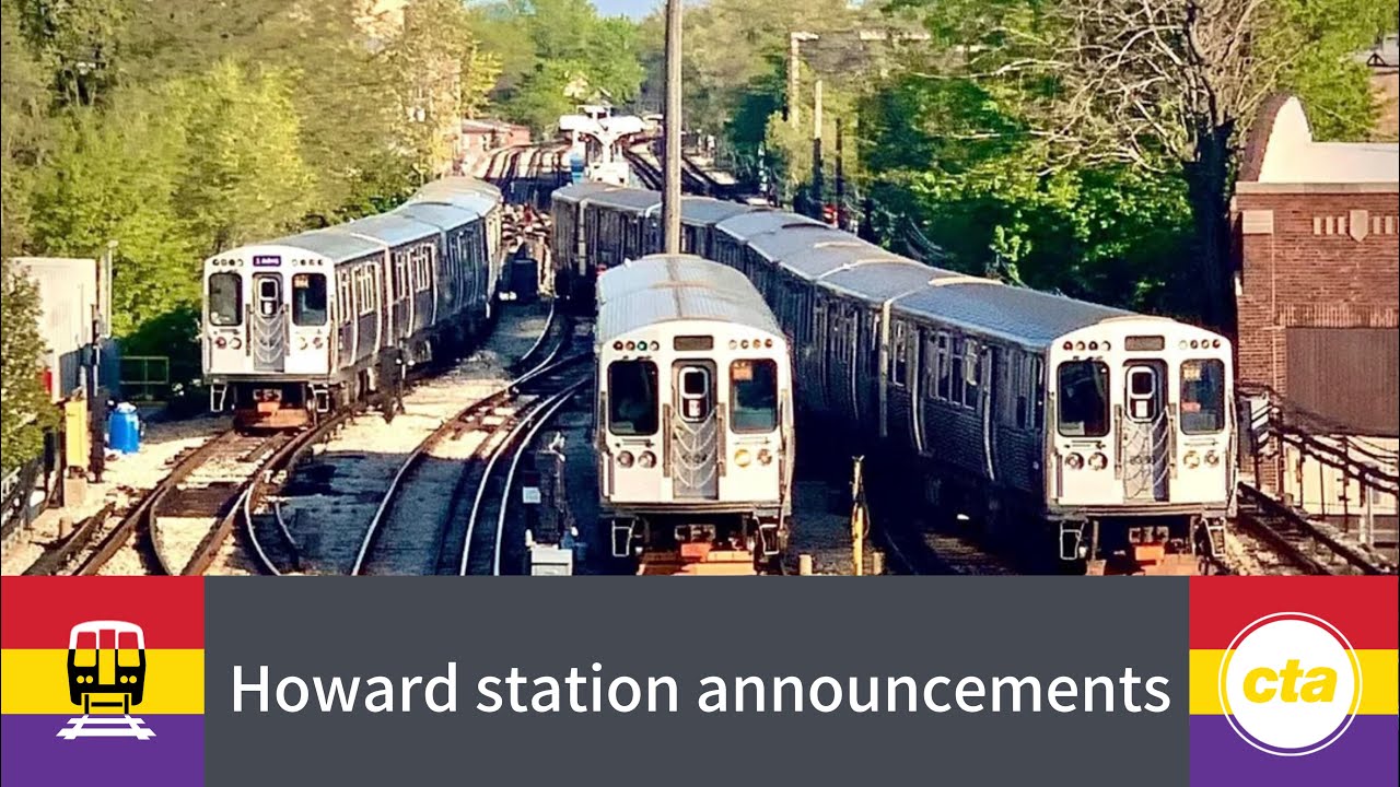 CTA Howard (Red, Purple, Yellow) station announcements (Renewed)