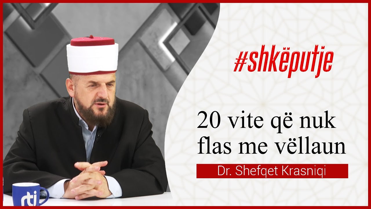 ''20 vite që nuk flas me vëllaun'' - SHKËPUTJE - Dr. Shefqet Krasniqi