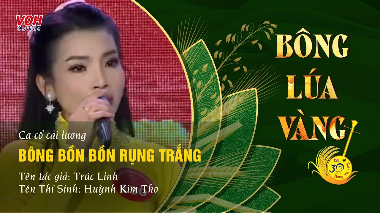 Bông Bồn Bồn Rụng Trắng - Huỳnh Kim Tho | Bông Lúa Vàng 2025 - Ca cổ cải lương