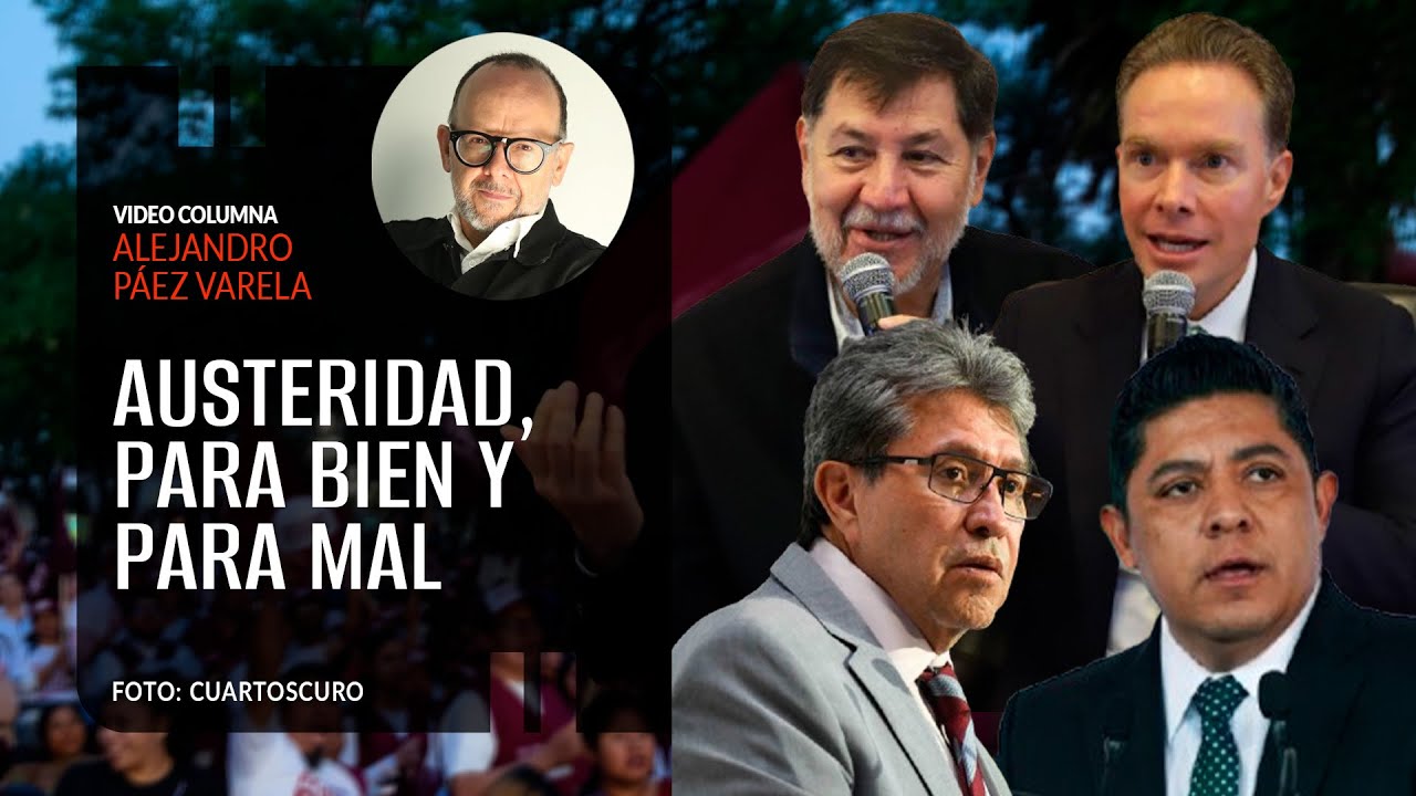 Austeridad, para bien y para mal. Por Alejandro Páez Varela