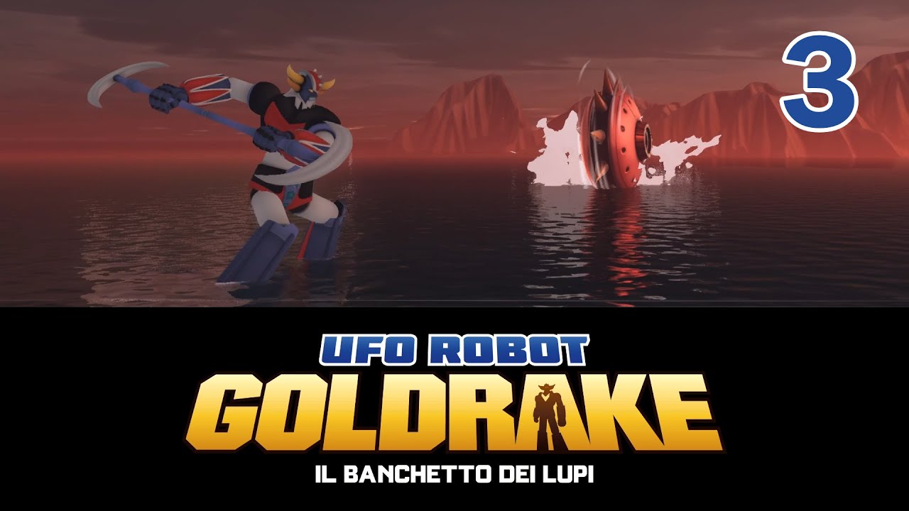 UFO Robot Goldrake: Il banchetto dei lupi (Parte 3)