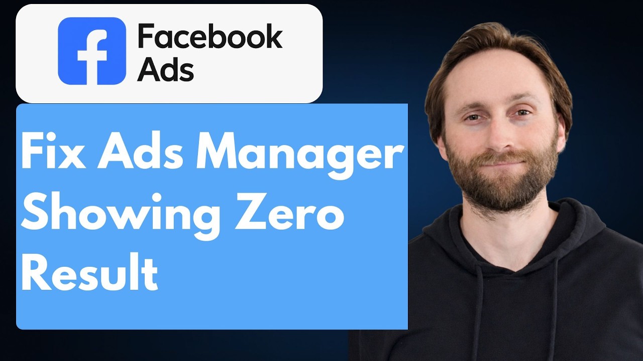 How to Fix Facebook Ads Manager Showing Zero Results [Full Guide 2026]