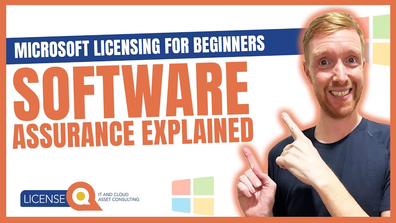 Software Assurance explained | Microsoft Licensing for Beginners