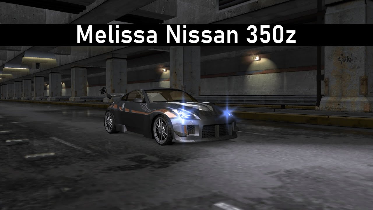 NFS Underground | Melissa Nissan 350z Customization / Modifiyesi