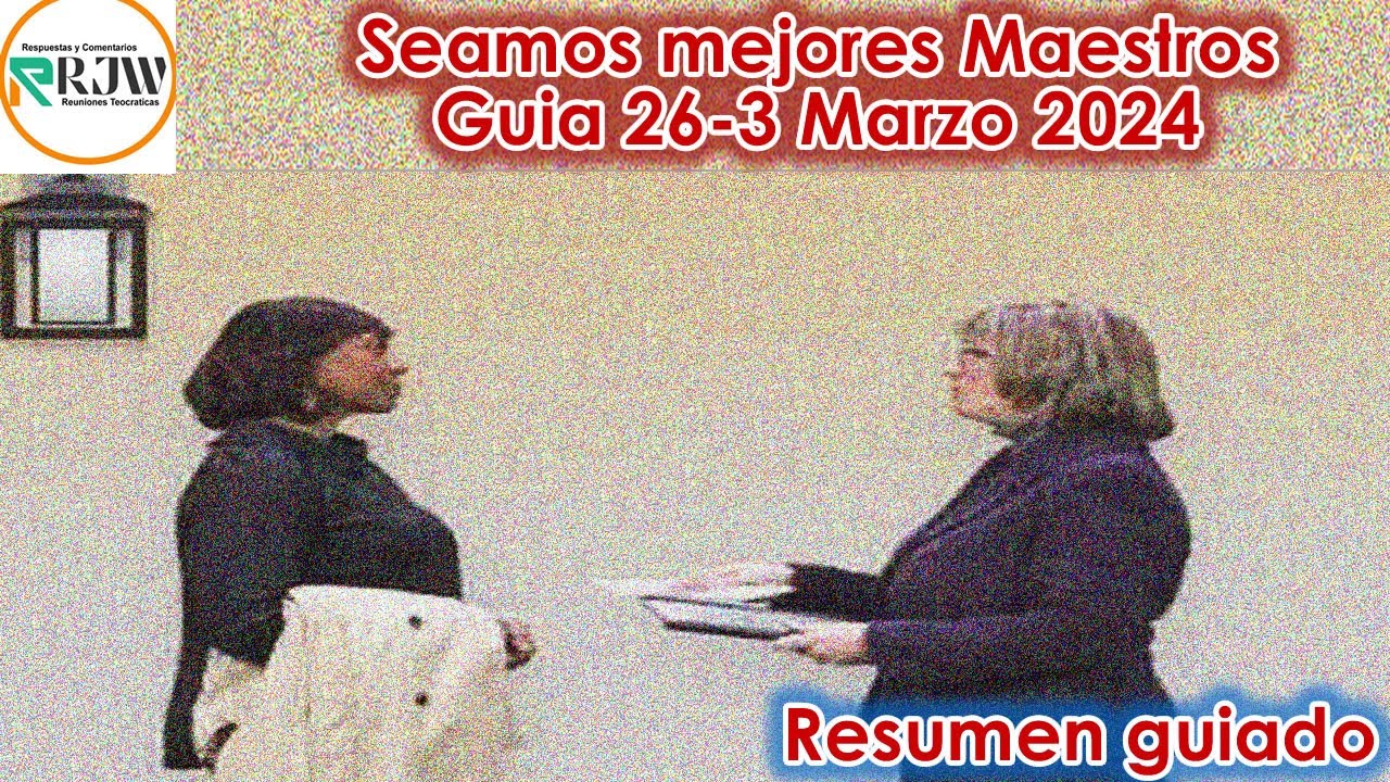 REUNION Entre Semana 26 Febrero-3 de Marzo 2024  (Seamos mejores maestros)