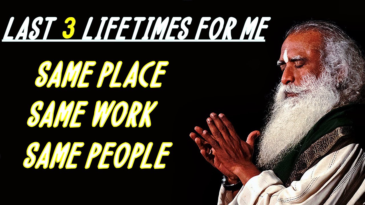 Till it becomes a reality in your experience you should not believe this-Sadhguru about past lifes