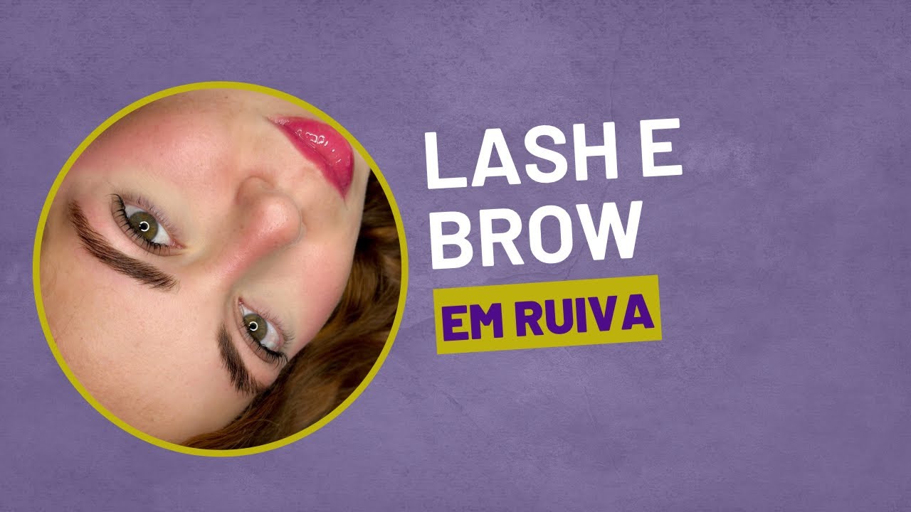 Passo a passo  LASH LIFTING e BROW LAMINATION em ruiva