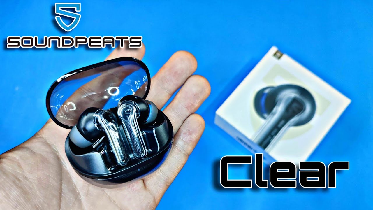 SOUNDPEATS Clear / Unboxing, Configuración y Funciones @jorgeherreramx