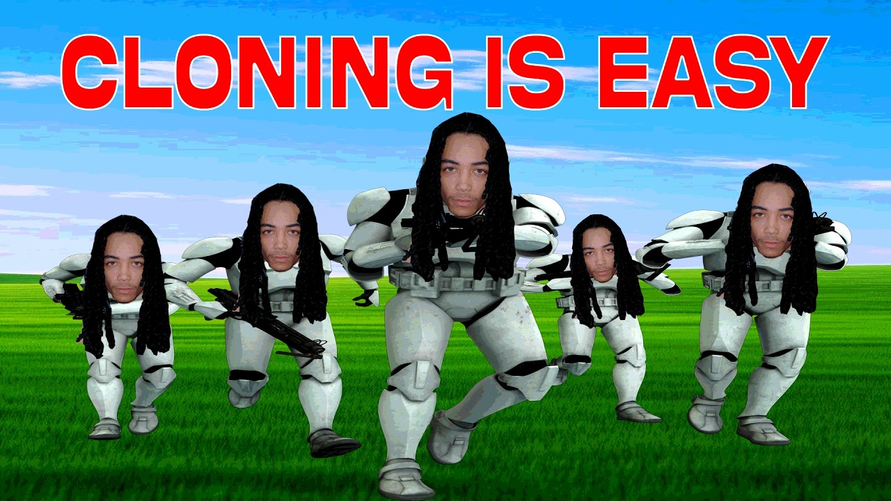 CLONING IS EASY