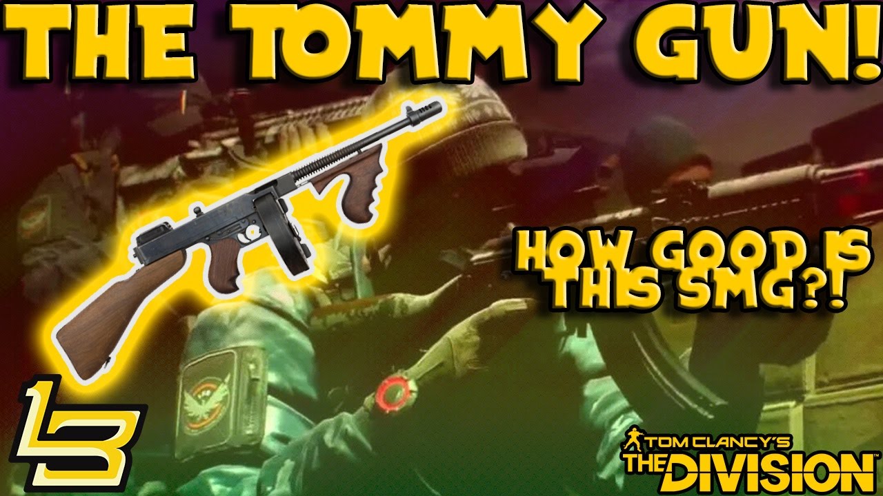 The Tommy Gun (The Division) Good or Bad?!