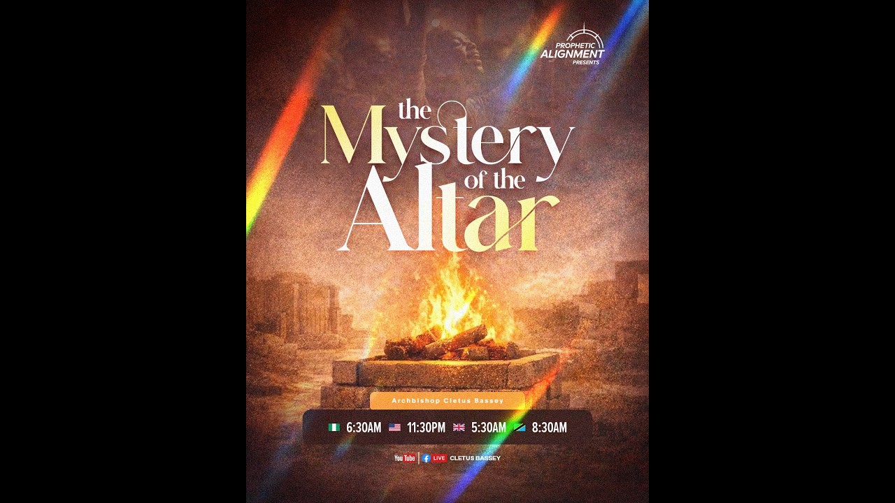 THE MYSTERY OF THE ALTAR || PROPHETIC ALIGNMENT || 14TH MARCH 2026