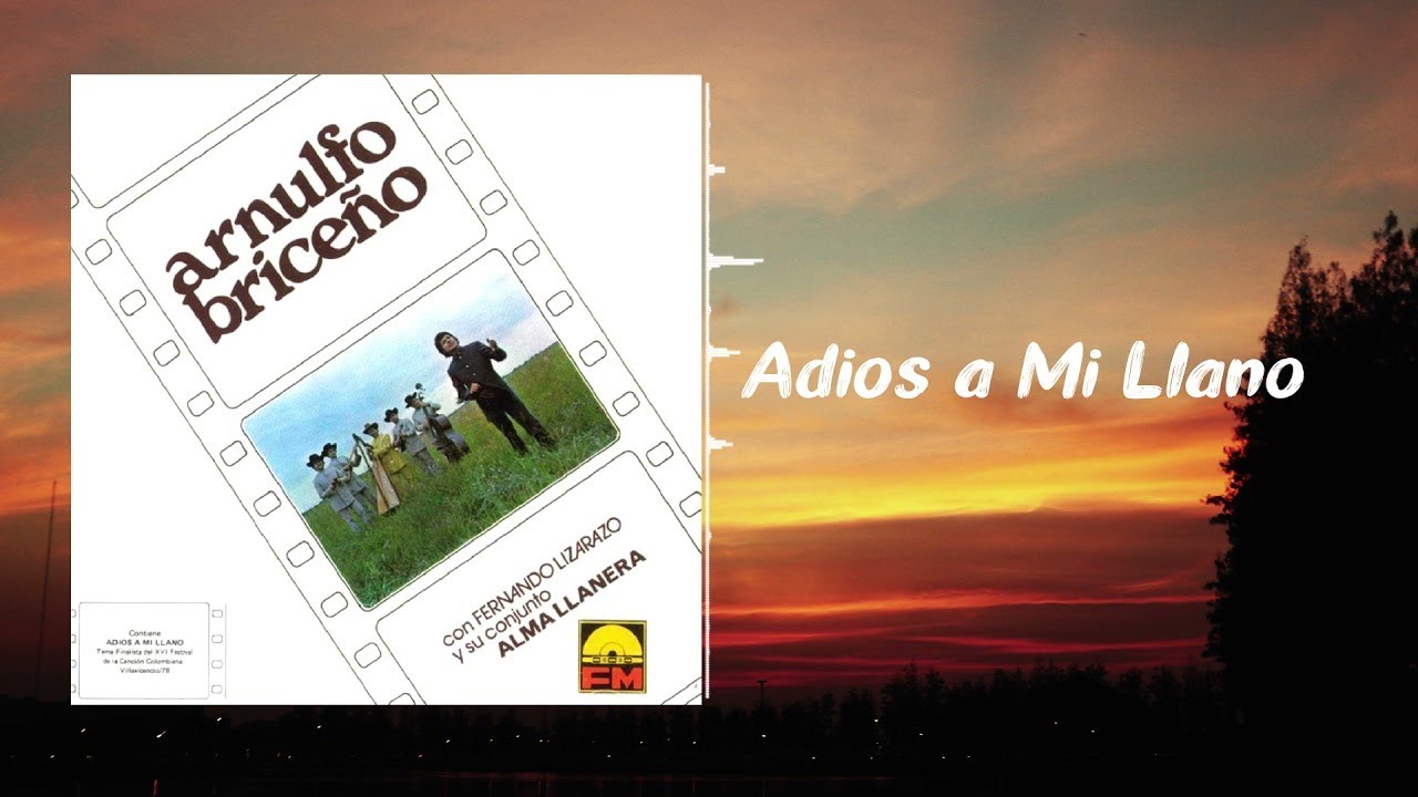 Adiós A Mi Llano - Arnulfo Briceño | Música Llanera | Cover Audio